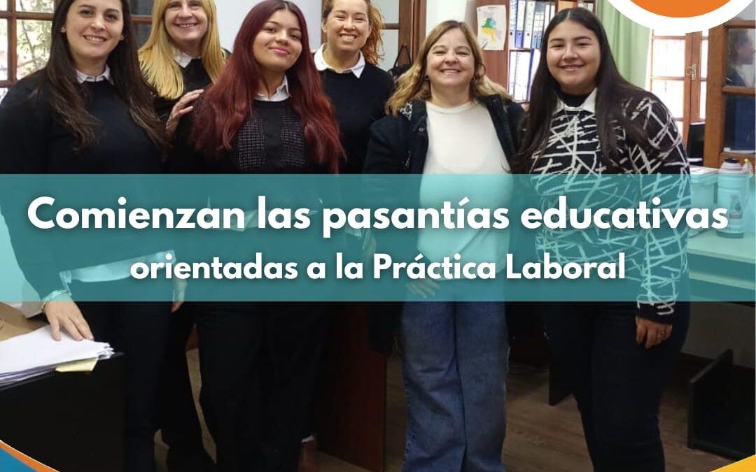 Comenzaron las pasantías educativas